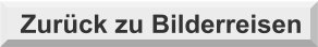 Zur&uuml;ck zu Bilderreisen